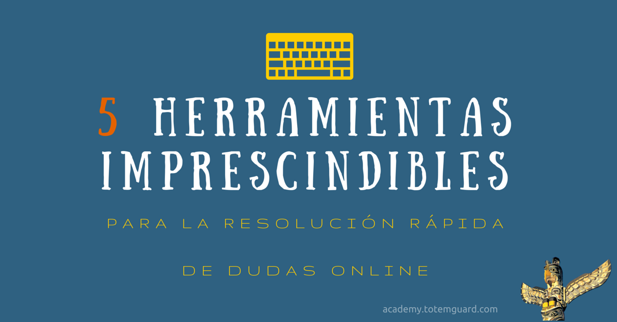 Herramientas resolucion dudas online