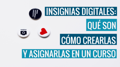 insignias-digitales-crear-usar-asignar-curso